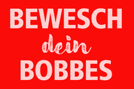 Postkarte mit der Aufschrift "Bewesch dein Bobbes". 