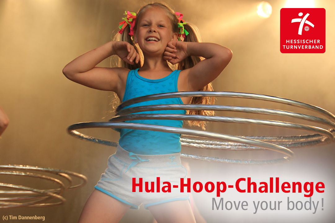 Jetzt mitmachen HulaHoopChallenge Move your body!